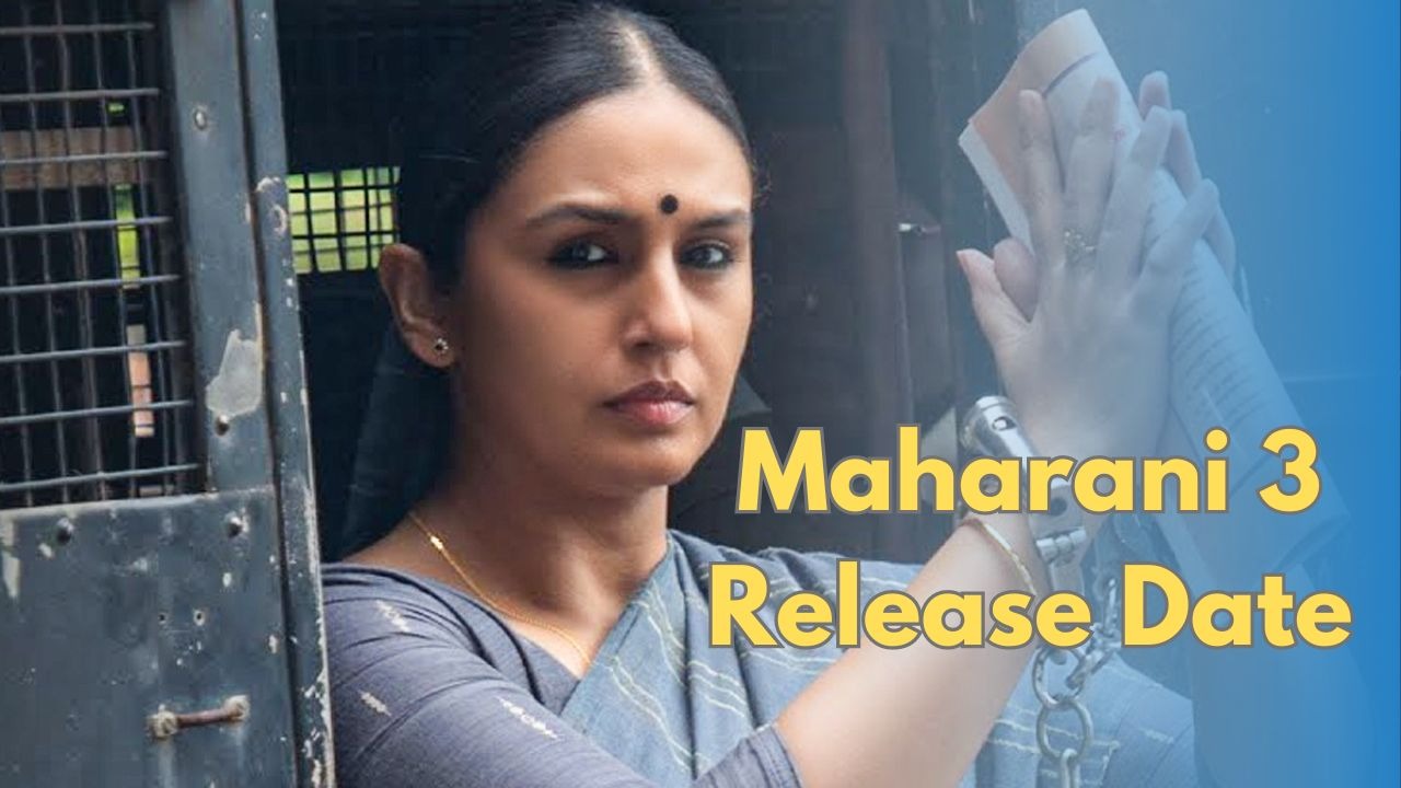 Maharani 3 Release Date